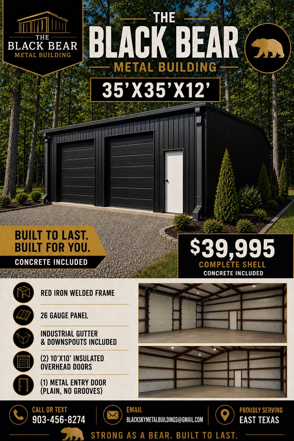 The Black Bear 35 by 35 by 12 metal building package advertisement